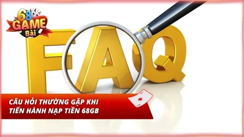 FAQ – Giải đáp những thắc mắc