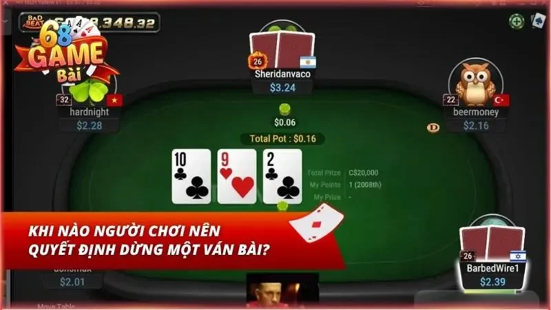 Dừng một ván bài đúng lúc là cách bảo toàn vốn
